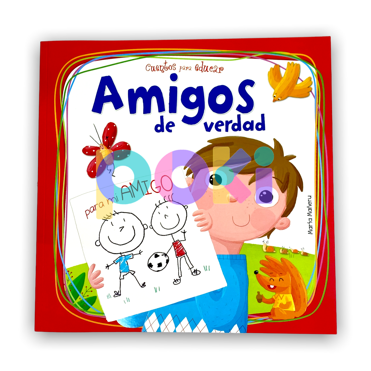 Cuentos Para educar: Amigos de Verdad