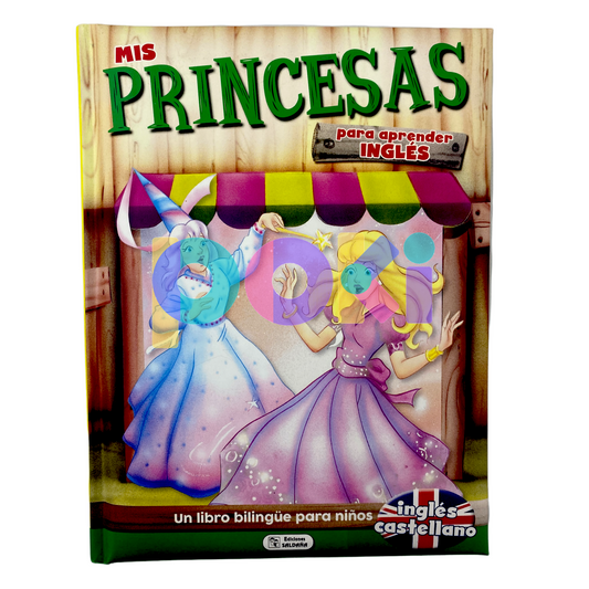 Mis Princesas (para aprender Inglés, libro bilingüe para niños)